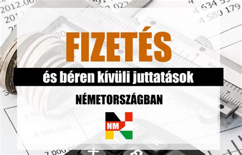 fizetés és juttatások