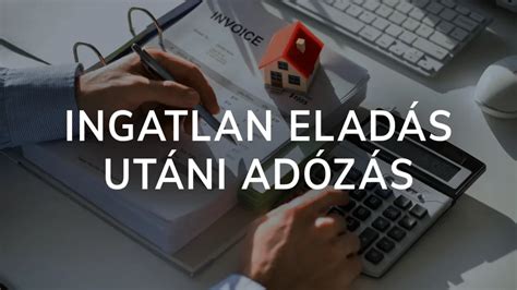 Infografika az ingatlan eladás utáni adózásról