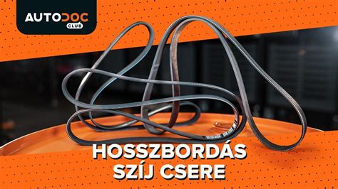 Hosszbordás szíj visszafűzési útmutató