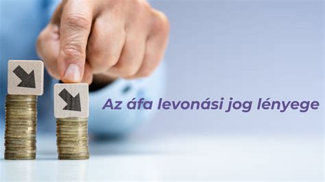 Az ÁFA levonási lehetőségek 2019-től