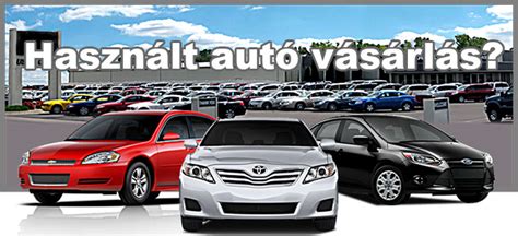 Használt autó vásárlás Budapest