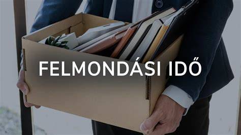 Infografika: A felmondási idő lépései és a visszavonhatatlanság jogi kerete