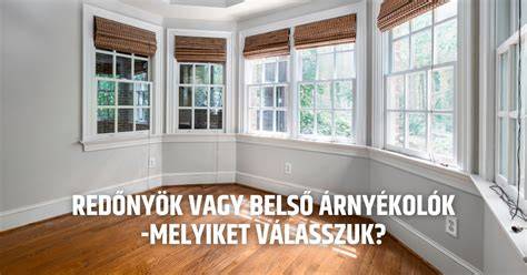 Belső árnyékolók és azok típusai