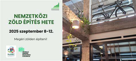 Zöld Építés Hete - összefoglaló áttekintés