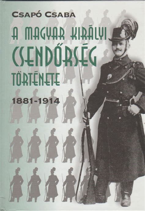 A Magyar Királyi Csendőrség története