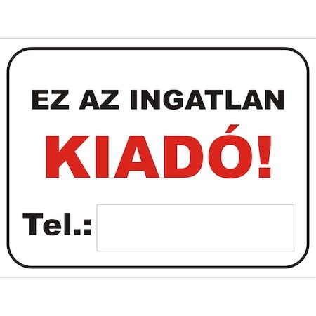 Kiadó tábla ingatlanon